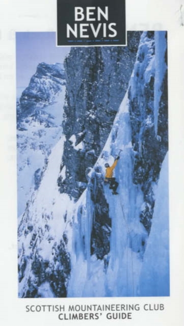 Ben Nevis : Rock and Ice Climbs, Paperback / softback Book