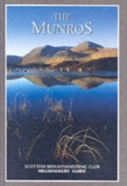 The Munros : Scottish Mountaineering Club Hillwalkers' Guide, Hardback Book