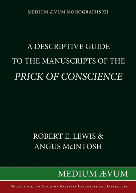 Descriptive Guide to the Manuscripts of the "Prick of Conscience", Paperback / softback Book