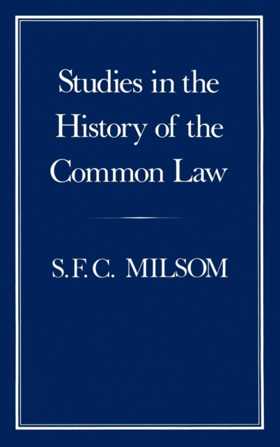 Studies in the History of the Common Law, Hardback Book