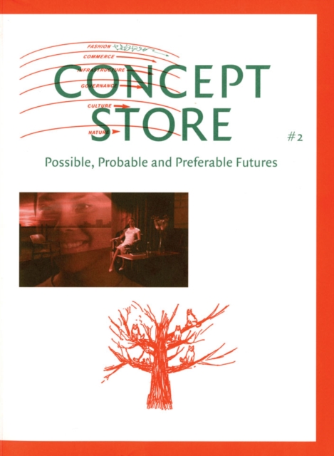 Concept Store : Possible, Probable and Preferable Futures No.2, Paperback / softback Book