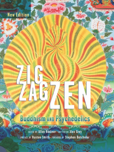 Zig Zag ZEN : Buddhism and Psychedelics, Hardback Book