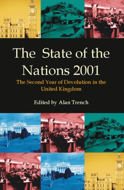 The State of the Nations 2001 : The Second Year of Devolution in the United Kingdom, Paperback / softback Book