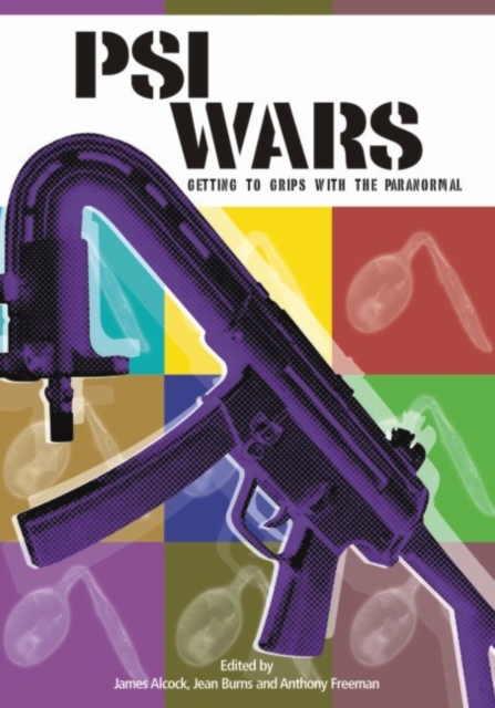 Psi Wars : Getting to Grips with the Paranormal, Paperback / softback Book