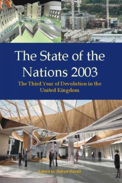 The State of the Nations : The Third Year of Devolution in the United Kingdom, Paperback / softback Book