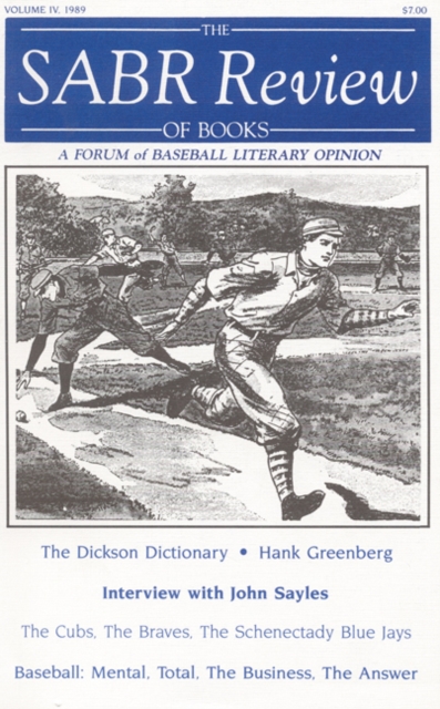 The SABR Review of Books, Volume 4 : A Forum of Baseball Literary Opinion, Paperback / softback Book