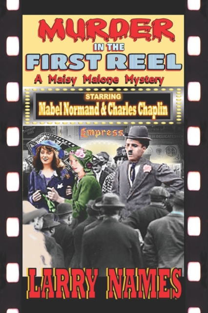 Murder in the First Reel : A Maisy Malone Mystery, Paperback / softback Book
