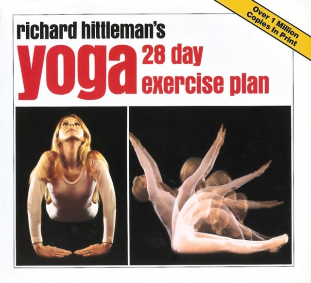 Richard Hittleman's Yoga : 28 Day Exercise Plan, Paperback / softback Book