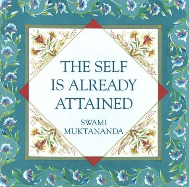The Self Is Already Attained, Paperback / softback Book