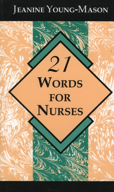 21 Words for Nurses, Paperback / softback Book