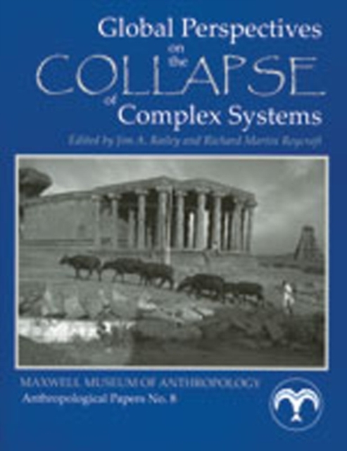 Global Perspectives on the Collapse of Complex Systems, Paperback / softback Book