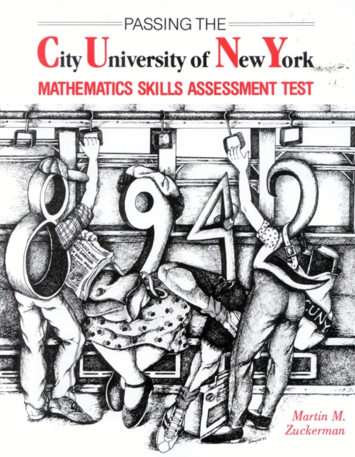 Passing the City University of New York Mathematics Skills Assessment Test, Paperback / softback Book