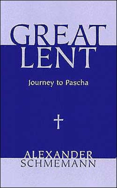 Great Lent, Paperback / softback Book