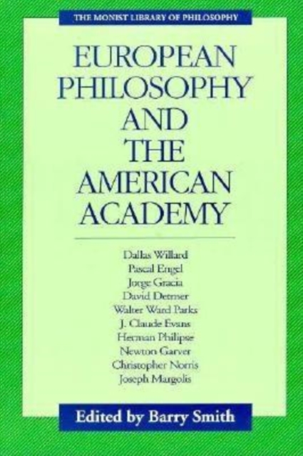 European Philosophy and the American Academy, Paperback / softback Book