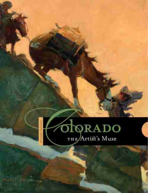 Colorado : The Artist's Muse, Paperback / softback Book