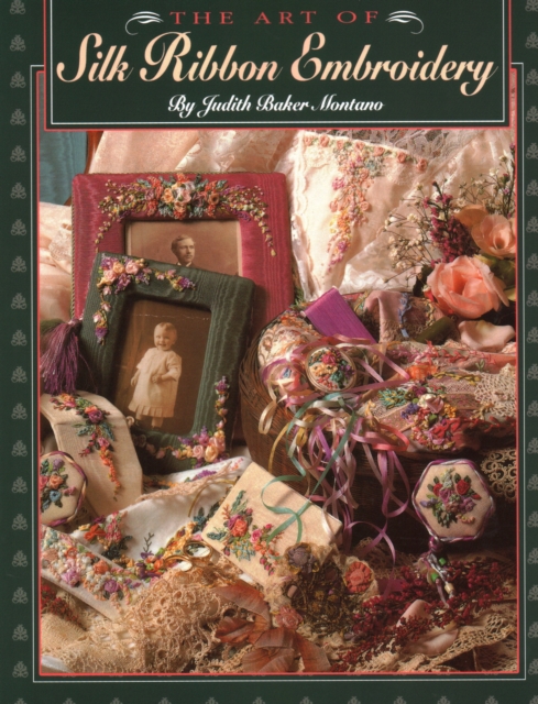 The Art of Silk Ribbon Embroidery, Paperback / softback Book