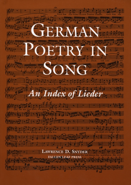 German Poetry in Song : An Index of Lieder, Hardback Book