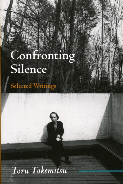 Confronting Silence : Selected Writings, Paperback / softback Book