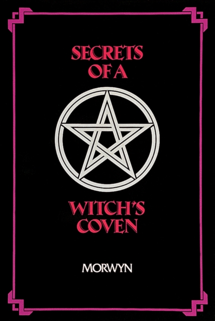 Secrets of a Witch's Coven, Paperback / softback Book