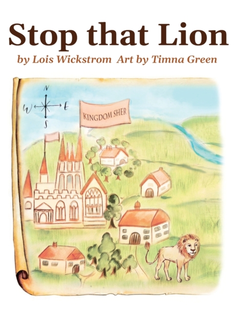 Stop That Lion (8 x 10 hardcover), Hardback Book