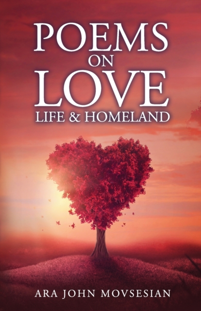 Poems on Love, Life & Homeland, Paperback / softback Book