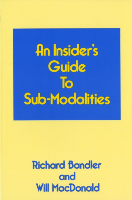 Insider's Guide to Submodalities, Paperback Book