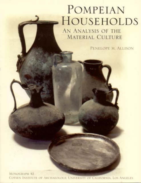 Pompeian Households : An Analysis of the Material Culture, Paperback / softback Book