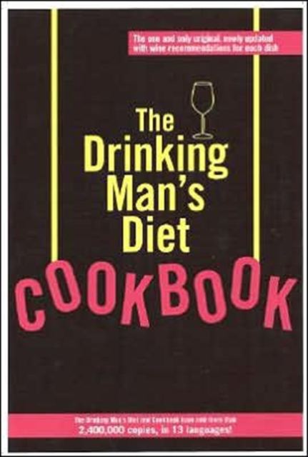 The Drinking Man's Diet Cookbook, Paperback / softback Book
