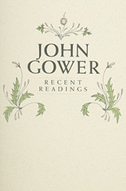 John Gower : Recent Readings, Paperback / softback Book