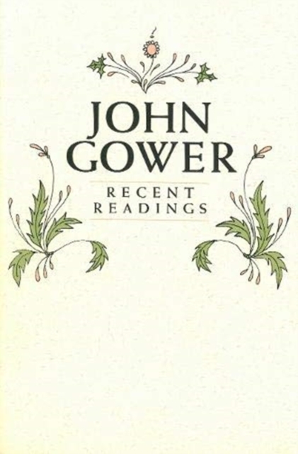 John Gower : Recent Readings, Hardback Book