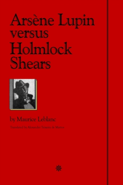 Arsene Lupin Vs Holmlock Shears, Hardback Book
