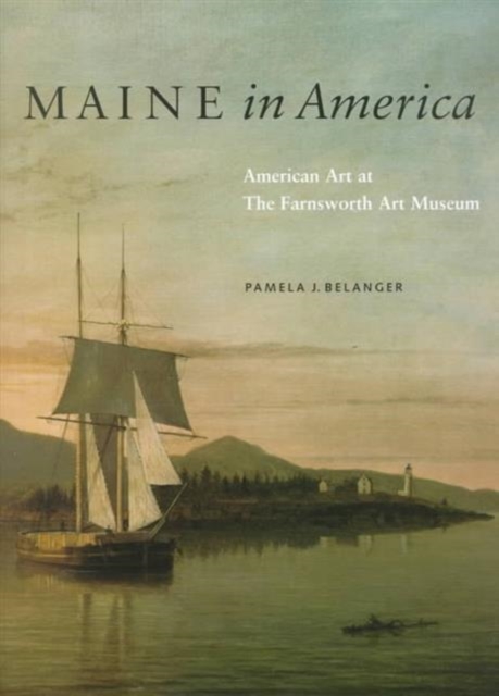 Maine in America, Hardback Book