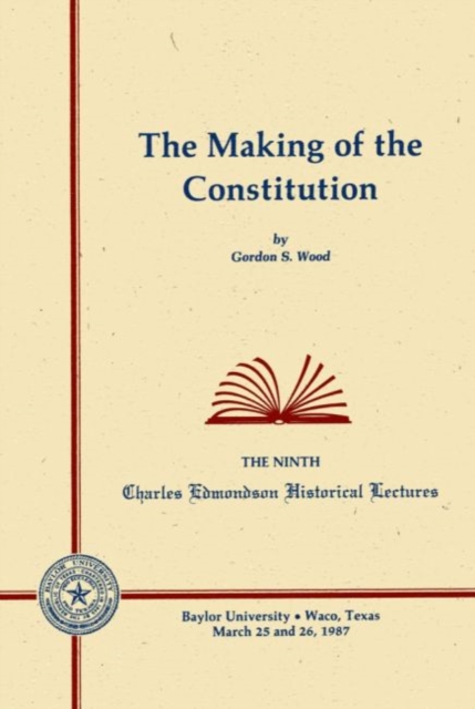 The Making of the Constitution, Paperback Book