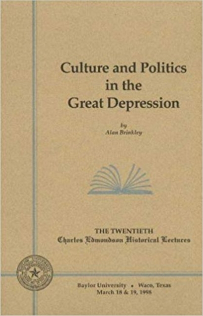 Culture and Politics in the Great Depression, Paperback Book