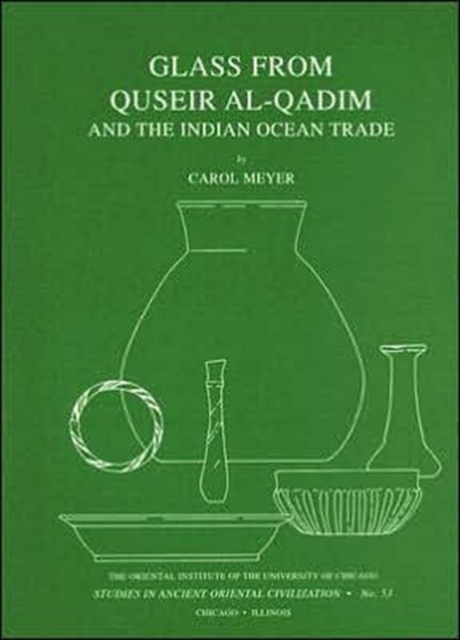 Glass from Quseir al-Qadim and the Indian Ocean Trade, Paperback / softback Book