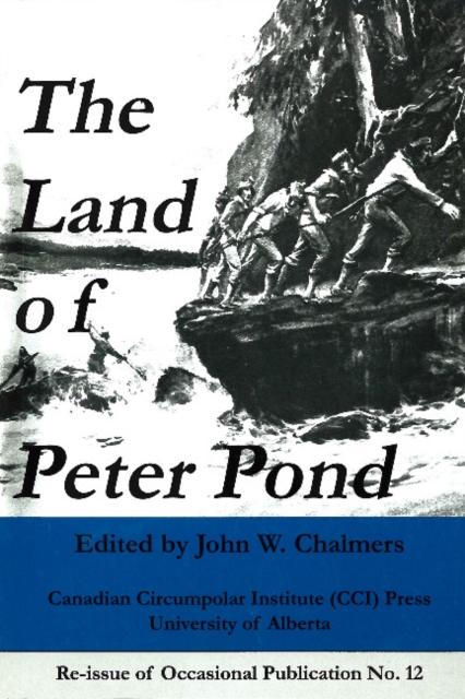 The Land of Peter Pond, Paperback / softback Book