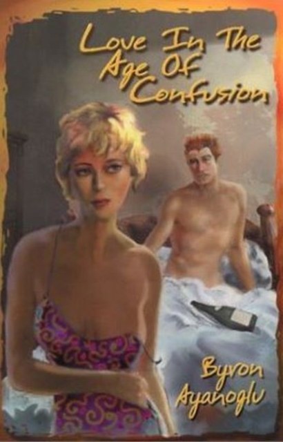 Love in the Age of Confusion, Paperback / softback Book