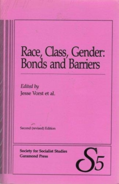 Race, Class, Gender : Bonds and Barriers, Paperback / softback Book