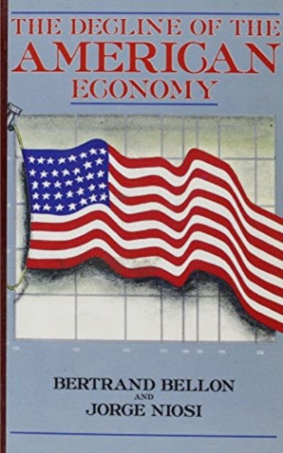 The Decline of the American Economy, Hardback Book