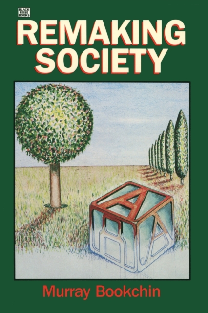 Remaking Society, Hardback Book
