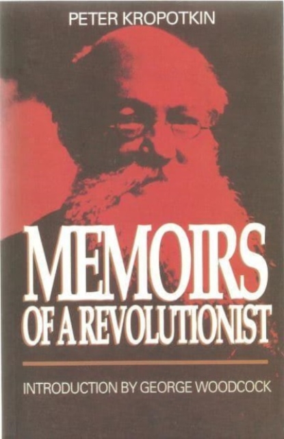 Memoirs of a Revolutionist, Hardback Book
