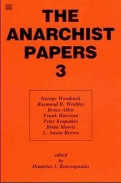 Anarchist Papers : v. 3, Paperback / softback Book