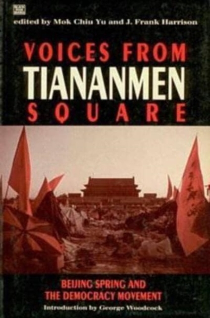 Voices from Tiananmen Square : Beijing Spring and the Democracy Movement, Paperback / softback Book