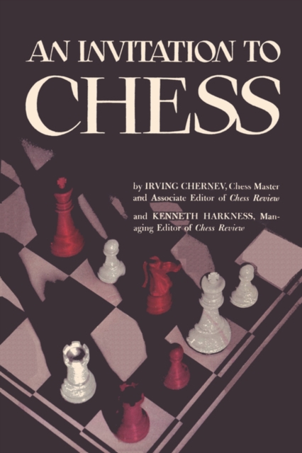 An Invitation to Chess : A Picture Guide to the Royal Game, Paperback / softback Book