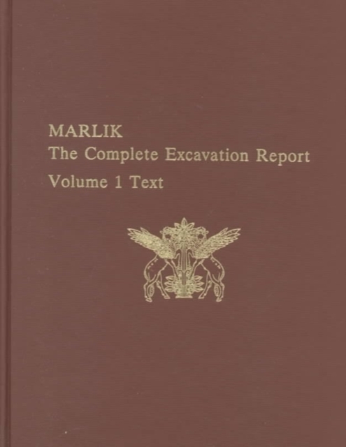 Marlik : The Complete Excavation Report, Hardback Book