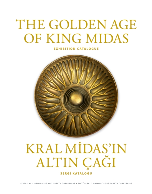 The Golden Age of King Midas : Exhibition Catalogue, Hardback Book