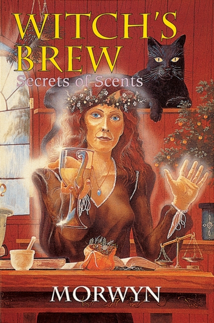 Witch's Brew : Secrets of Scents, Paperback / softback Book