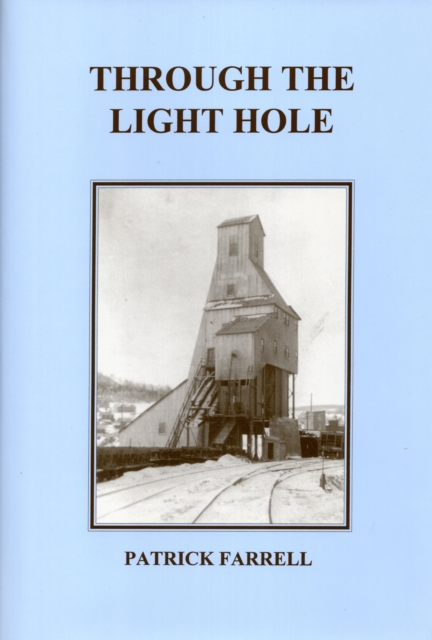 Through The Light Hole, Hardback Book