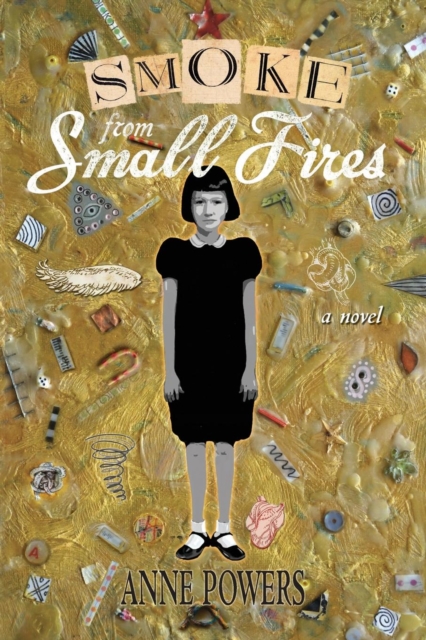 Smoke from Small Fires, Paperback / softback Book