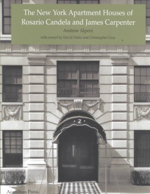 New York Apartment Houses of Rosario Candela and James Carpenter, Hardback Book